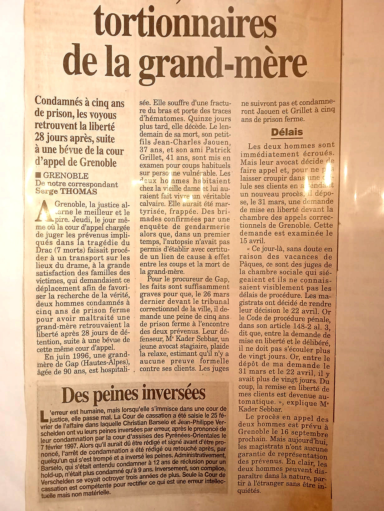 Les tortionnaires de la grand-mère retrouvent la liberté